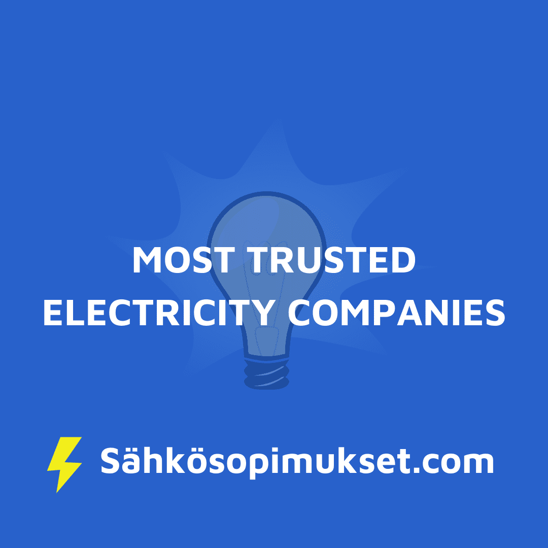 Finland's Most Trusted Electricity Companies