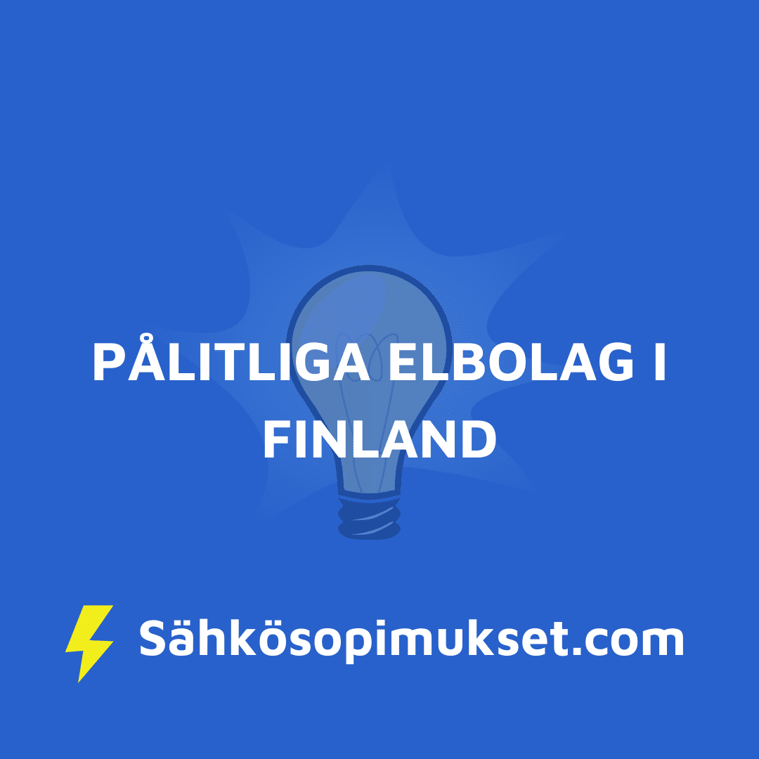 Pålitliga elbolag i Finland